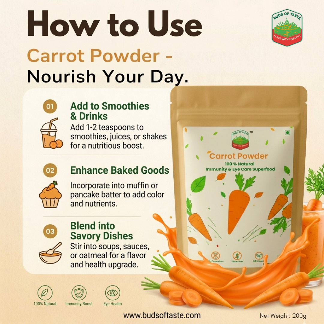 Buds of Taste Carrot Powder | Natural Immunity & Eye Care Superfood 200g
